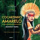 Livro - Cocarzinho Amarelo Livro - Cocarzinho Amarelo