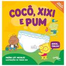Livro - Cocô, Xixi e Pum!