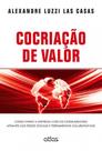 Livro - Cocriação De Valor: Conectando A Empresa Com Os Consumidores