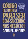 Livro - Código de conduta para ser bem-sucedido nos negócios