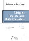 Livro - Código de Processo Penal Militar Comentado - 4ª Edição 2021
