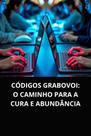 Livro códigos grabovoi o caminho para a cura e abundância