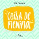 Livro - Coisa de menina Livro - Coisa de menina