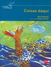 Livro - Coisas Daqui - EDICOES SM LITERATURA Livro - Coisas Daqui - EDICOES SM LITERATURA