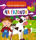 Livro - Coleção Adivinhe quem é? - Na Fazenda