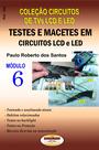 Livro Coleção Circuitos LCD. Testes e Macetes em Circuitos LCD e LED. V.06