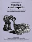 Livro - Colecao Crise & Critica - Marx A Contrapelo
