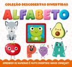 Livro - Coleção Descobertas Divertidas - Alfabeto