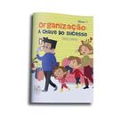 Livro - Coleção educação financeira: organização a chave do sucesso