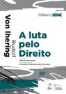 Livro - Coleção Fora de Série - A Luta pelo Direito - 25ª Edição 2017 Livro - Coleção Fora de Série - A Luta pelo Direito - 25ª Edição 2017