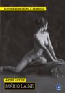 Livro - Coleção Fotografia de Nu e Sensual (Temporada 2) - A Fine Art de Mario Laine