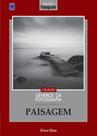 Livro - Coleção Gêneros da Fotografia - Paisagem