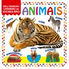 Livro - Coleção Meu Primeiro Livrinho de Vocabulário - Animais