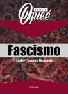 Livro - Coleção O que é Fascismo