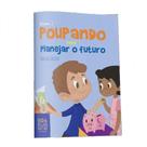 Livro - Coleção organização financeira: poupar para planejar o futuro Livro - Coleção organização financeira: poupar para planejar o futuro