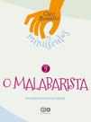 Livro - Coleção Os Minúsculos - Livro 2 - O malabarista Livro - Coleção Os Minúsculos - Livro 2 - O malabarista