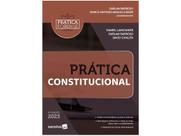 Livro - Coleção Prática Forense - Prática Constitucional - 4ª edição 2023 Livro - Coleção Prática Forense - Prática Constitucional - 4ª edição 2023