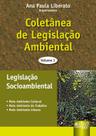 Livro - Coletânea de Legislação Ambiental - Vol. I Livro - Coletânea de Legislação Ambiental - Vol. I