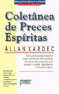 Livro - Coletânea de preces espíritas Livro - Coletânea de preces espíritas