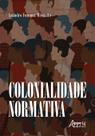 Livro - Colonialidade normativa