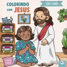 Livro - Colorindo com Jesus
