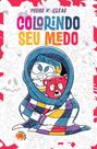 Livro - Colorindo seu medo