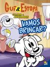 Livro - Colorir e atividades - Gui & Estopa: vamos brincar?