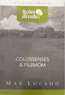 Livro Colossenses e FIlemom Novo Testamento Coleção Lições De Vida Max Lucado - Mundo Cristão