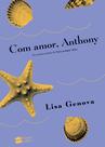 Livro - Com amor, Anthony