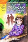 Livro - Com o coração do outro lado do mundo Livro - Com o coração do outro lado do mundo