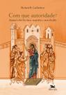 Livro - Com que autoridade?