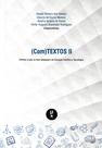 Livro - (Com)Textos II: Reflexão e ação no fazer pedagógico da Educação Científica e Tecnológica Livro - (Com)Textos II: Reflexão e ação no fazer pedagógico da Educação Científica e Tecnológica