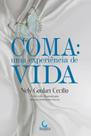 Livro - Coma: uma experiência de vida