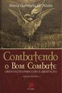 Livro - Combatendo o bom combate