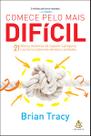 Livro - Comece pelo mais difícil