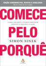 Livro - Comece pelo porquê - Edição comemorativa, revista e atualizada Livro - Comece pelo porquê - Edição comemorativa, revista e atualizada