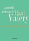 Livro - Comédia intelectual de Paul Valéry
