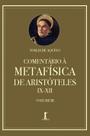 Livro - Comentário À Metafísica De Aristóteles Ix–xii — Volume 3