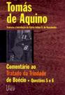 Livro - Comentário ao Tratado da Trindade de Boécio Livro - Comentário ao Tratado da Trindade de Boécio