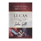 Livro - Comentário bíblico de lucas versículo por versículo