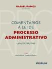 Livro - Comentarios A Lei De Processo Administrativo
