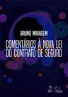 Livro - Comentários À Nova Lei Do Contrato De Seguro - 1ª Edição 2026