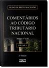 Livro - Comentários Ao Código Tributário Nacional: Artigos 1º A 95 - Vol. I