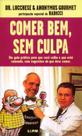 Livro - Comer bem, sem culpa Livro - Comer bem, sem culpa