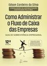Livro - Como Administrar o Fluxo de Caixa das Empresas