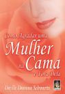 Livro - Como agradar uma mulher na cama