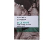 Livro Como Alguém se Torna Aquilo que É Friedrich Nietzsche