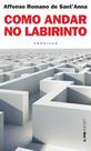 Livro - Como andar no labirinto