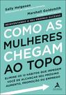 Livro - Como as mulheres chegam ao topo