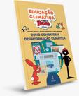 Livro: Como Combater a Desinformação Climática